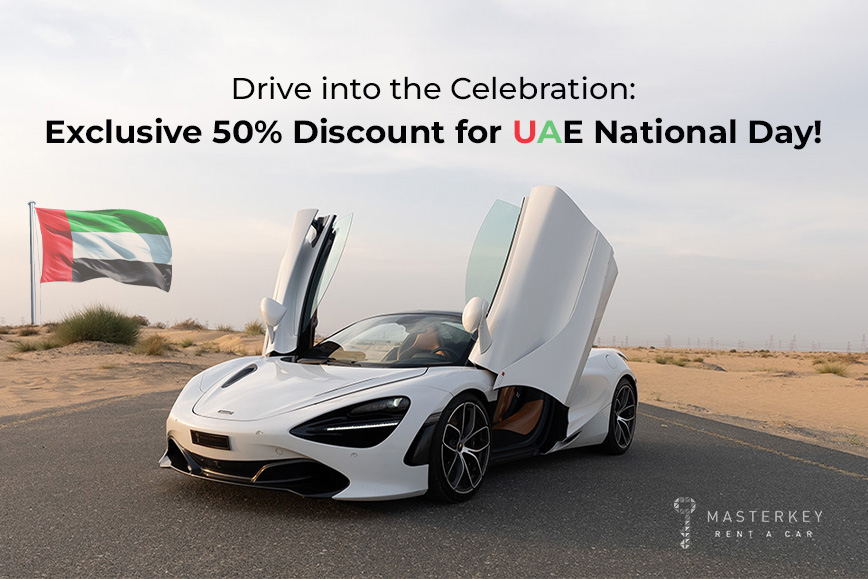 Drive into the Celebration Exclusive 50% Discount for UAE National Day